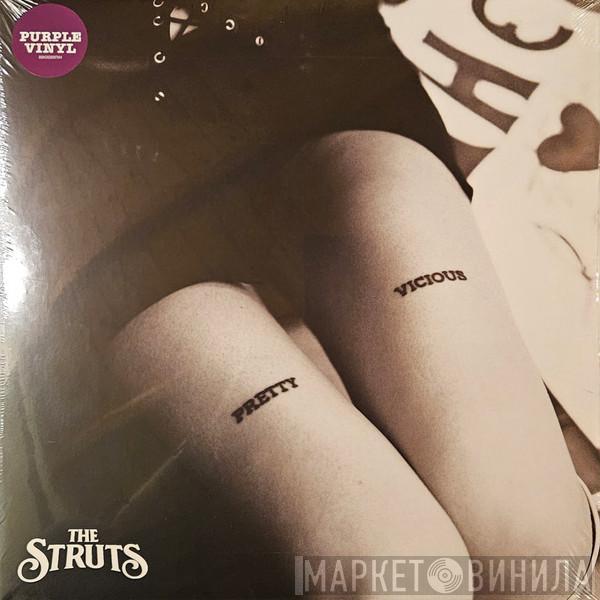 The Struts  - Pretty Vicious