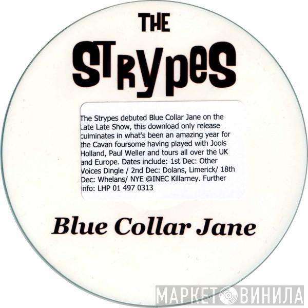  The Strypes  - Blue Collar Jane