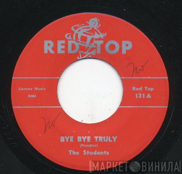 The Students  - Bye Bye Truly / Mary