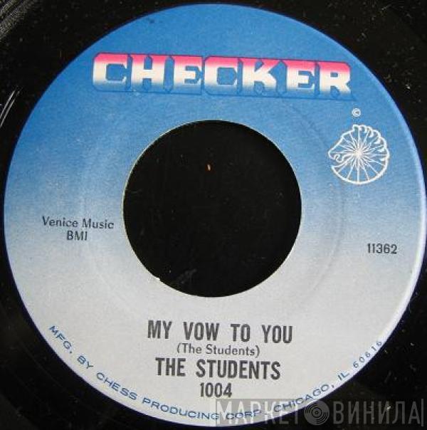 The Students - My Vow To You / That's How I Feel