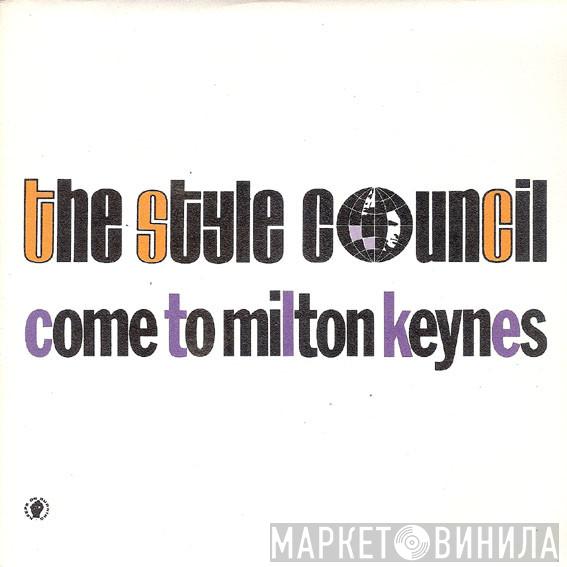 The Style Council - Come To Milton Keynes