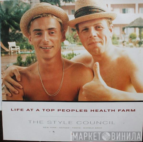  The Style Council  - Life At A Top Peoples Health Farm