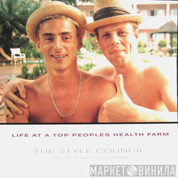 The Style Council - Life At A Top Peoples Health Farm