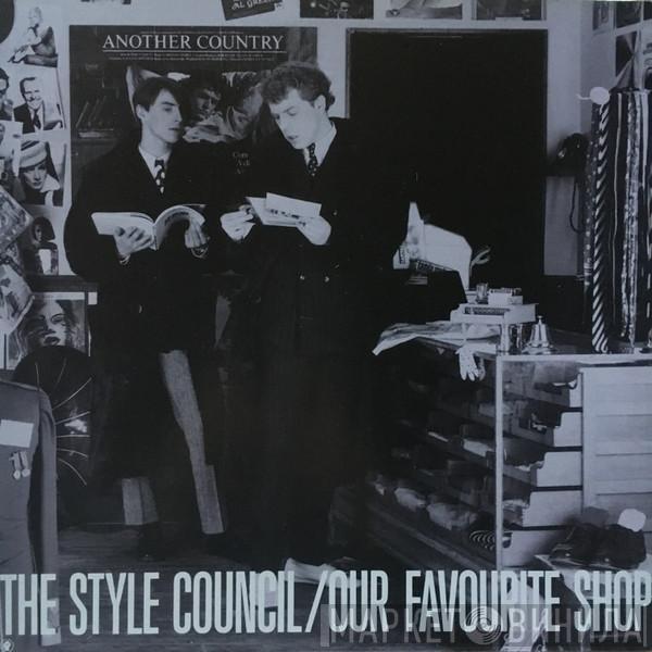  The Style Council  - Our Favourite Shop (The International Edition)