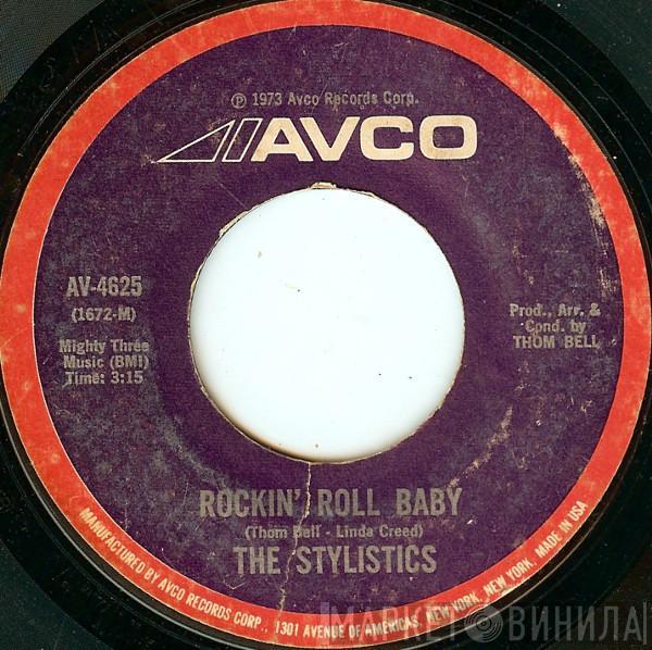  The Stylistics  - Rockin' Roll Baby / Pieces