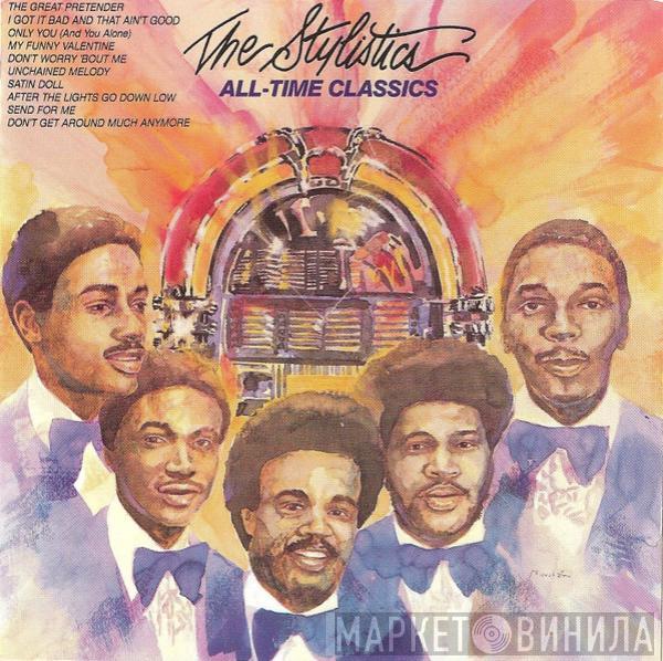  The Stylistics  - All-Time Classics
