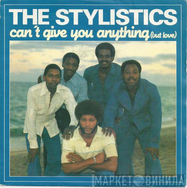 The Stylistics - Can't Give You Anything (But Love)