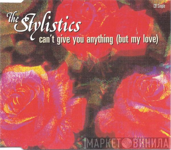 The Stylistics - Can't Give You Anything (But My Love)