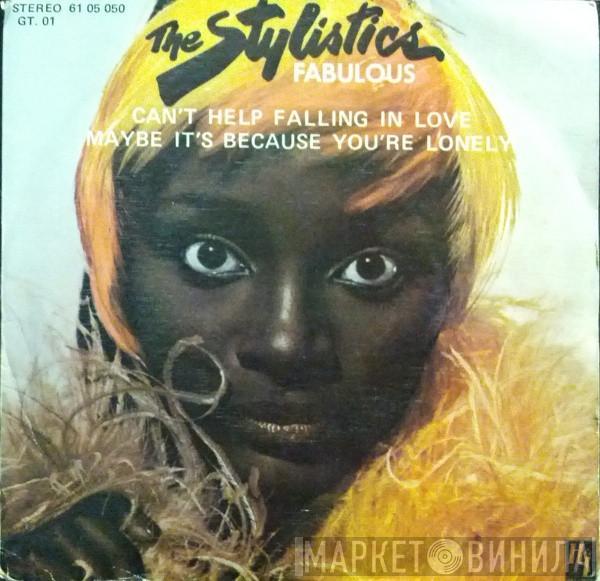 The Stylistics  - Fabulous