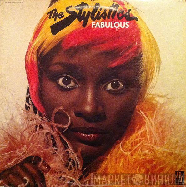The Stylistics - Fabulous