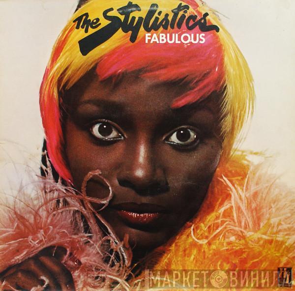 The Stylistics - Fabulous