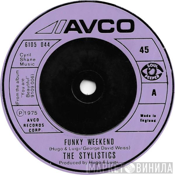 The Stylistics - Funky Weekend