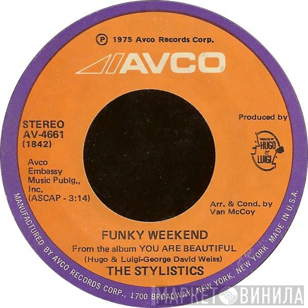 The Stylistics - Funky Weekend