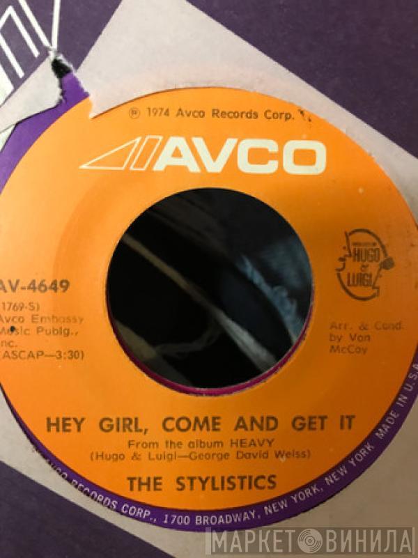 The Stylistics - Hey Girl, Come And Get It / Star On A TV Show