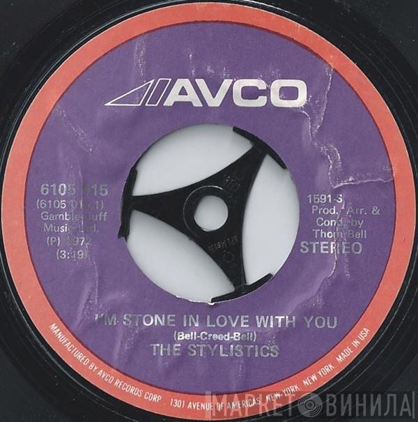 The Stylistics - I'm Stone In Love With You