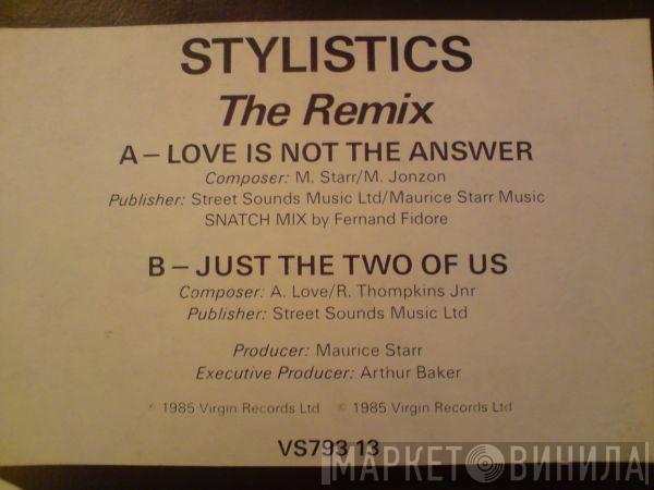 The Stylistics - Love Is Not The Answer (The Remix)