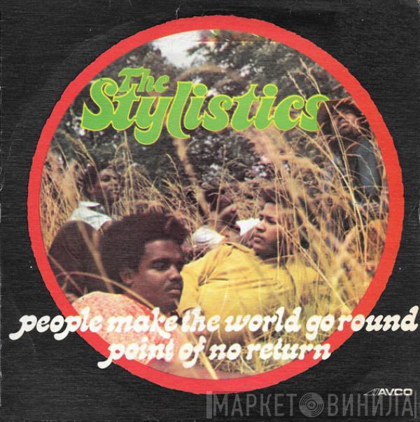  The Stylistics  - People Make The World Go Round