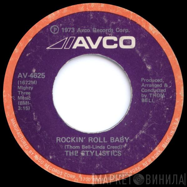 The Stylistics - Rockin' Roll Baby / Pieces