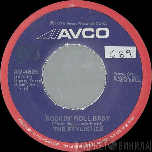 The Stylistics - Rockin' Roll Baby