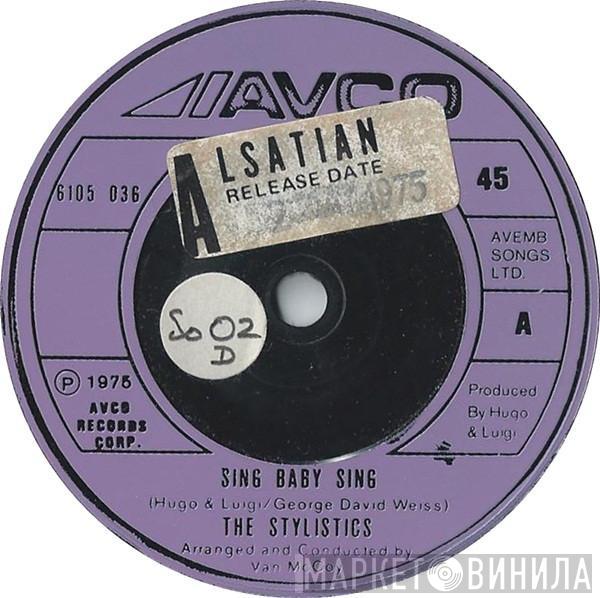  The Stylistics  - Sing Baby Sing