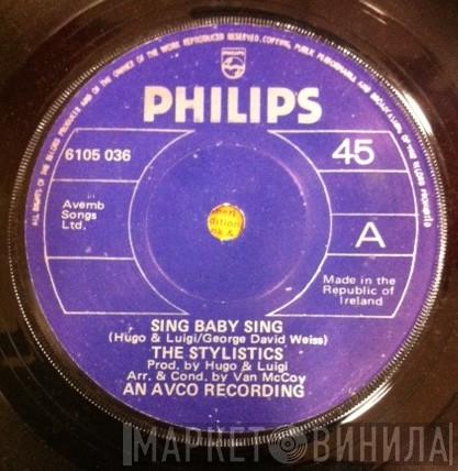  The Stylistics  - Sing Baby Sing