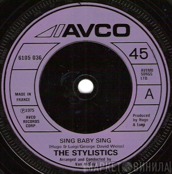 The Stylistics - Sing Baby Sing