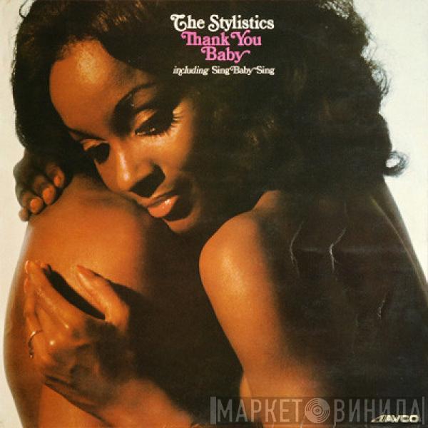 The Stylistics - Thank You Baby