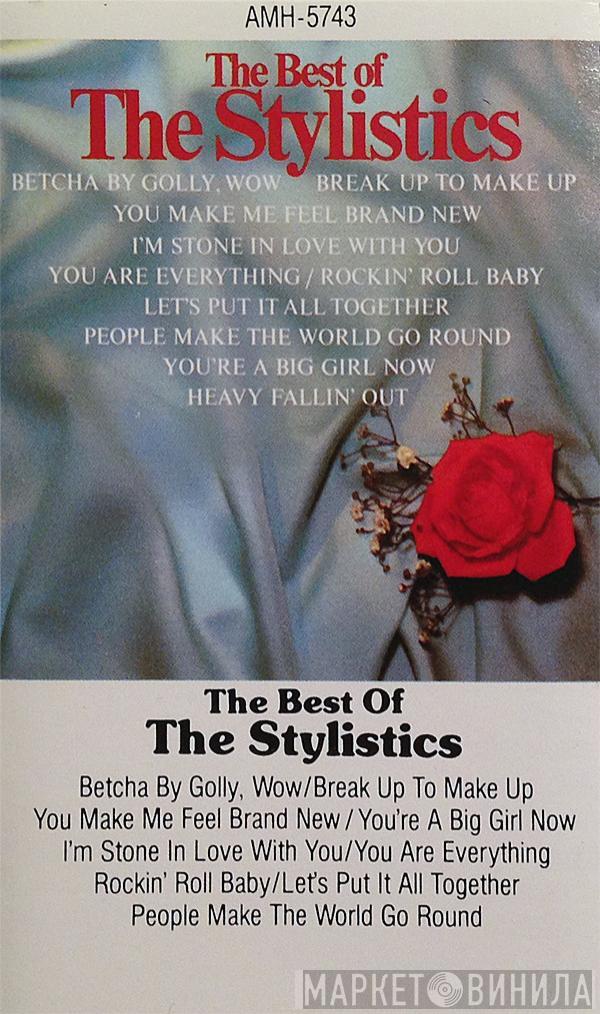  The Stylistics  - The Best Of The Stylistics