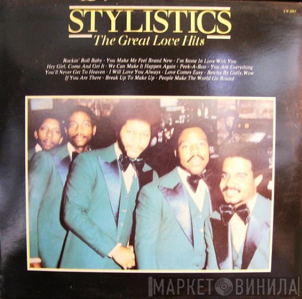 The Stylistics - The Great Love Hits