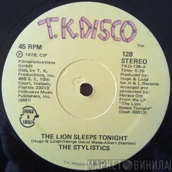 The Stylistics - The Lion Sleeps Tonight / Fly!