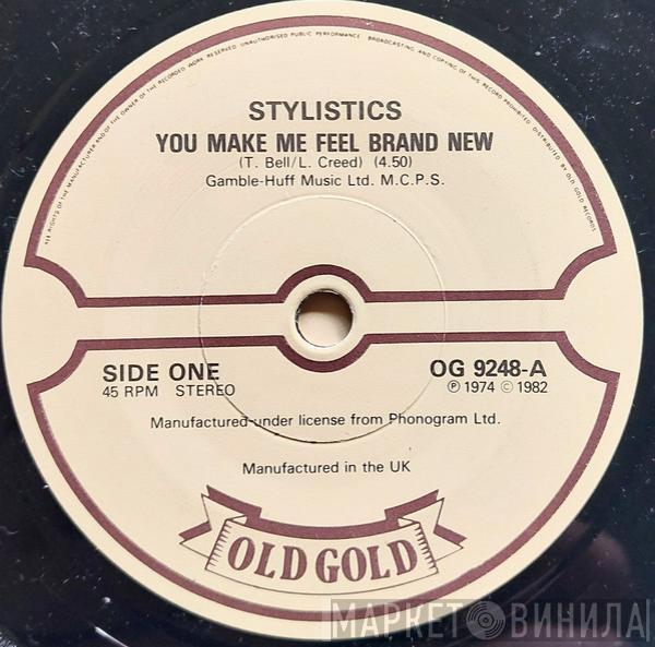 The Stylistics - You Make Me Feel Brand New / I Can't Give You Anything (But My Love)