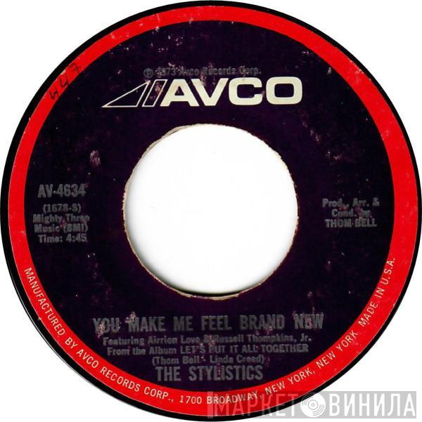  The Stylistics  - You Make Me Feel Brand New