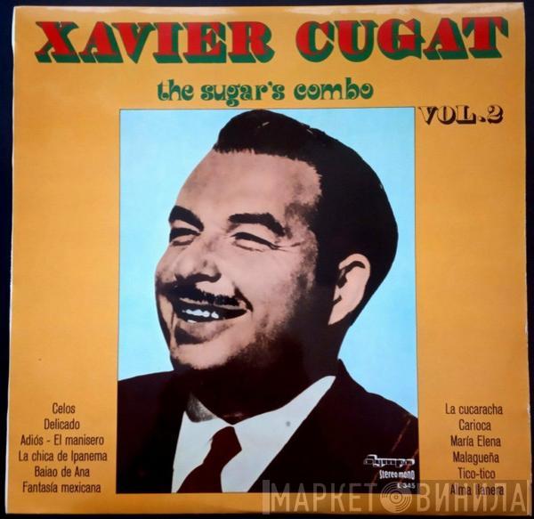 The Sugar's Combo - Xavier Cugat Vol. 2