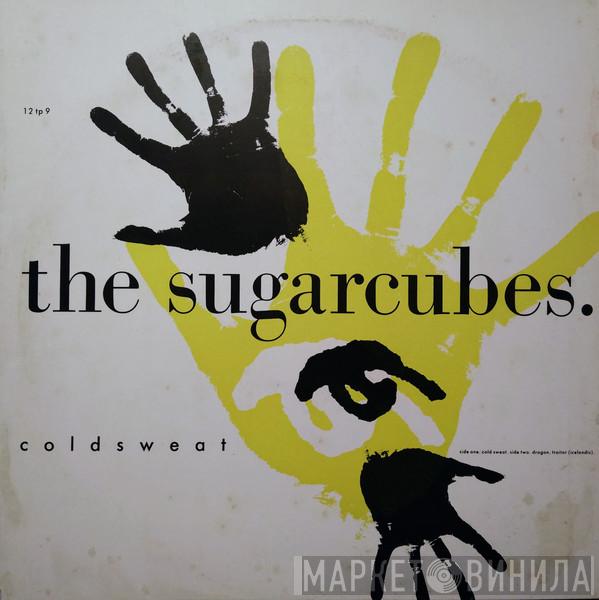 The Sugarcubes - Coldsweat