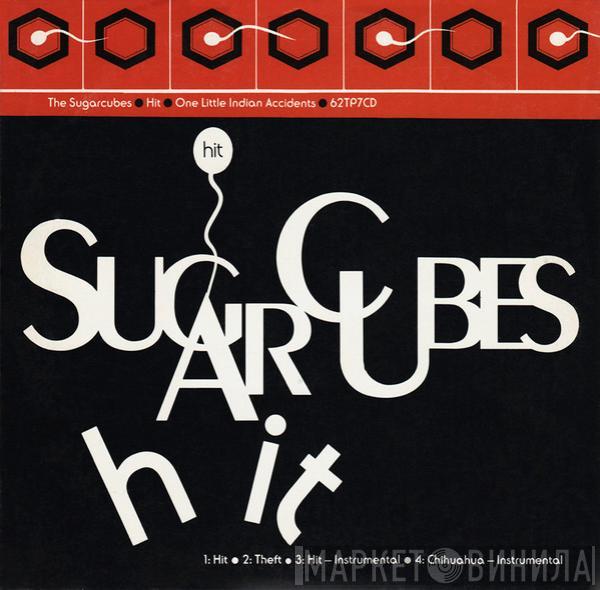  The Sugarcubes  - Hit