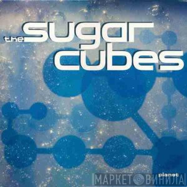 The Sugarcubes - Planet