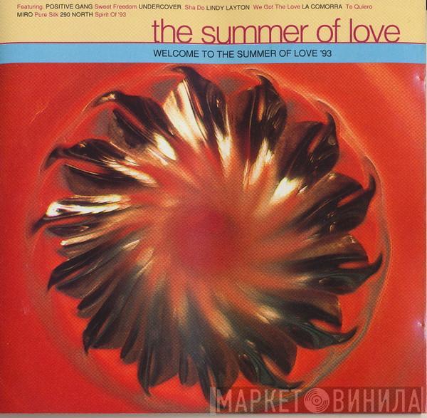  - The Summer Of Love - Welcome To The Summer Of Love '93