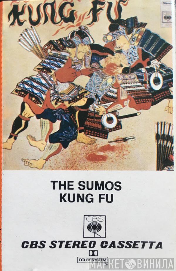  The Sumos  - Kung Fu