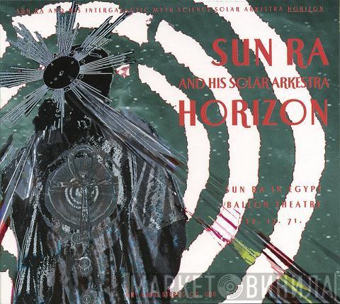  The Sun Ra Arkestra  - Horizon