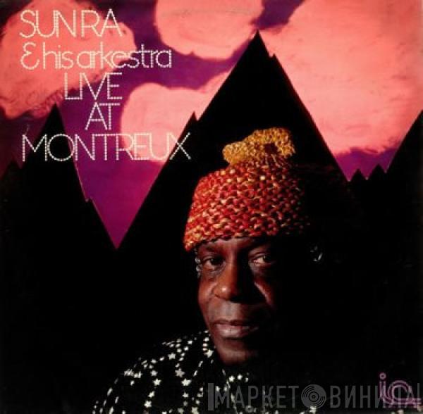 The Sun Ra Arkestra - Live At Montreux