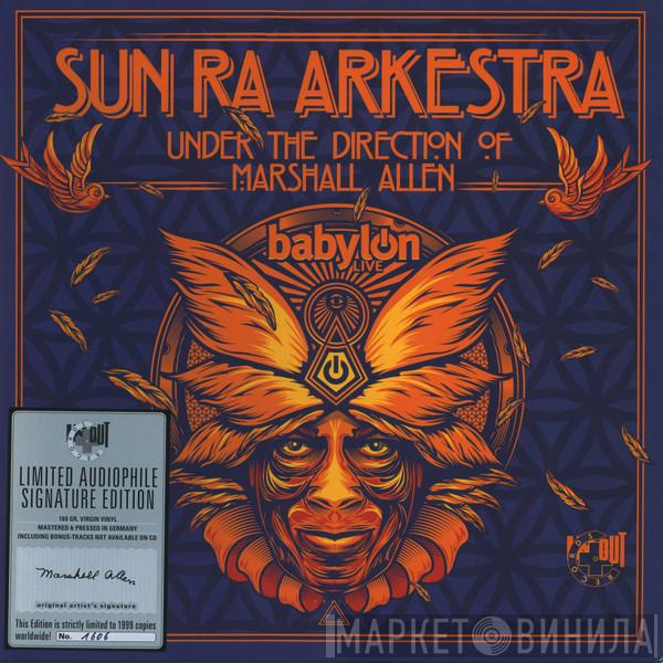 The Sun Ra Arkestra, Marshall Allen - Live At Babylon