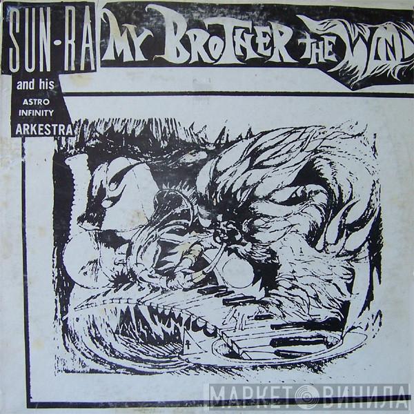  The Sun Ra Arkestra  - My Brother The Wind