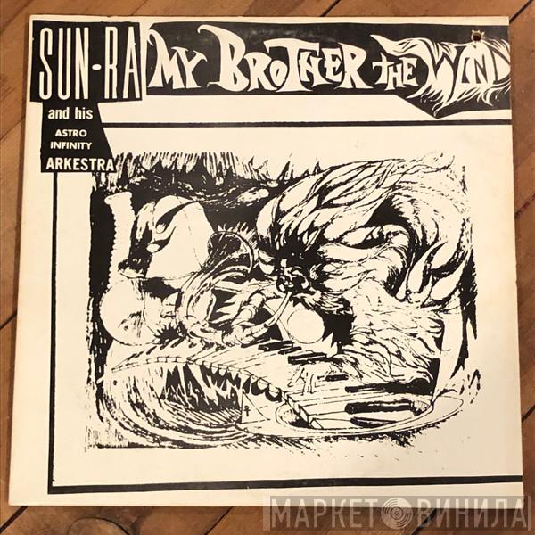  The Sun Ra Arkestra  - My Brother The Wind