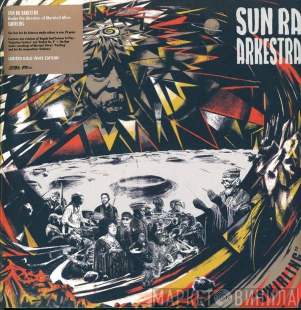 The Sun Ra Arkestra - Swirling