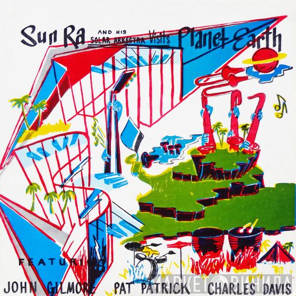  The Sun Ra Arkestra  - Visits Planet Earth
