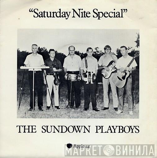 The Sundown Playboys - Saturday Nite Special