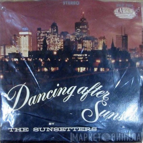 The Sunsetters - Dancing After Sunset