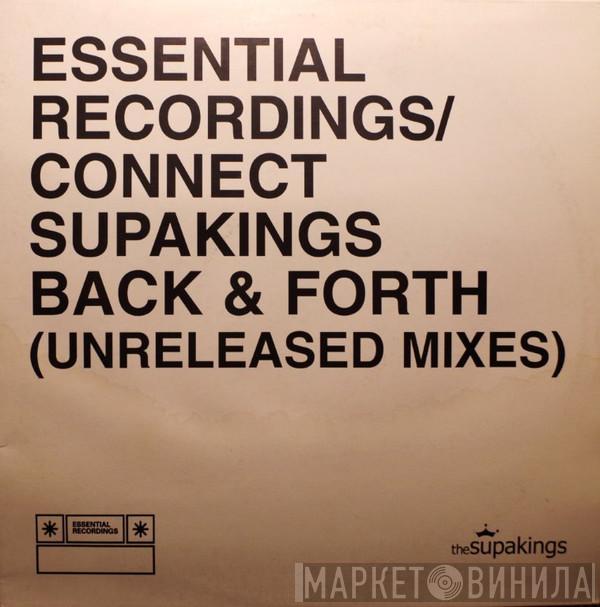The Supakings - Back & Forth (Unreleased Remixes)