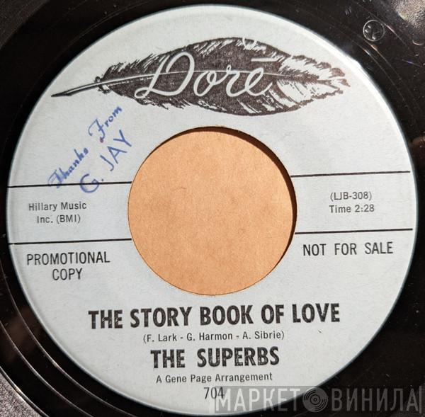  The Superbs   - The Story Book Of Love / Better Get Your Own One Buddy