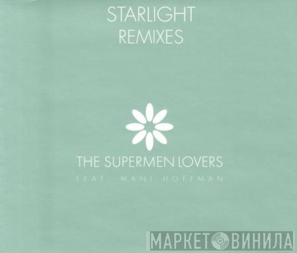  The Supermen Lovers  - Starlight (Remixes)